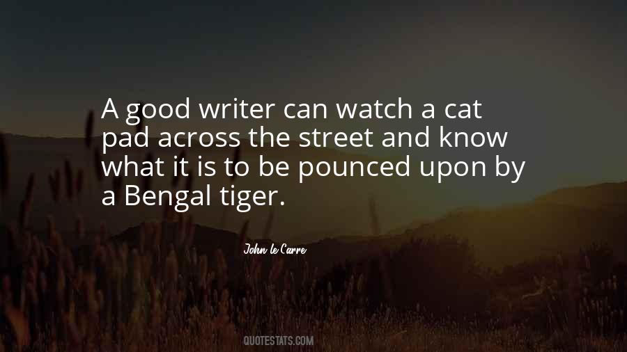 Quotes About The Bengal Tiger #1627519