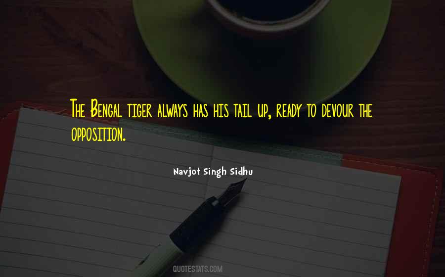 Quotes About The Bengal Tiger #211214
