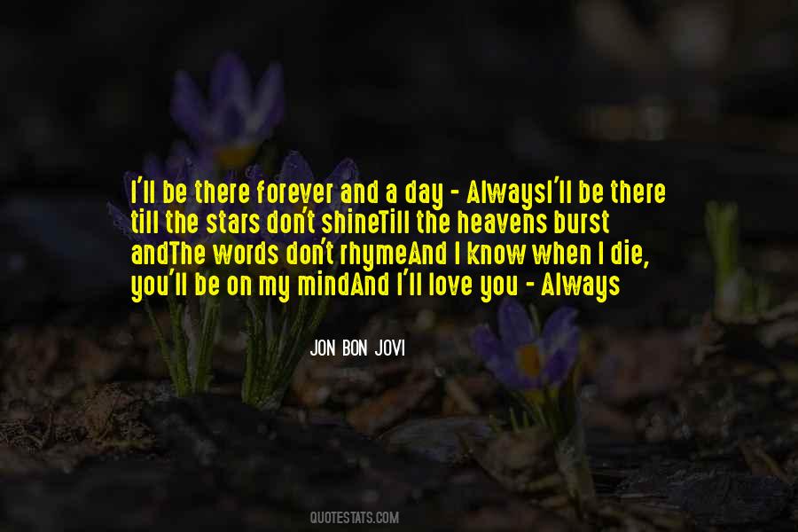 I'll Be There Forever Quotes #1741096