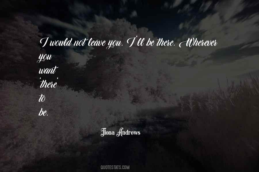 I'll Be There Quotes #45511