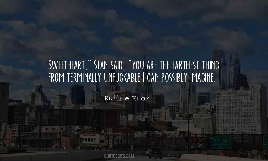 Quotes About Farthest #948950