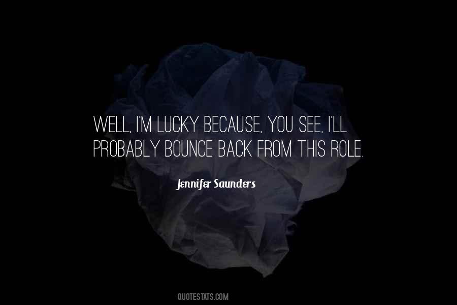I'll Bounce Back Quotes #151925