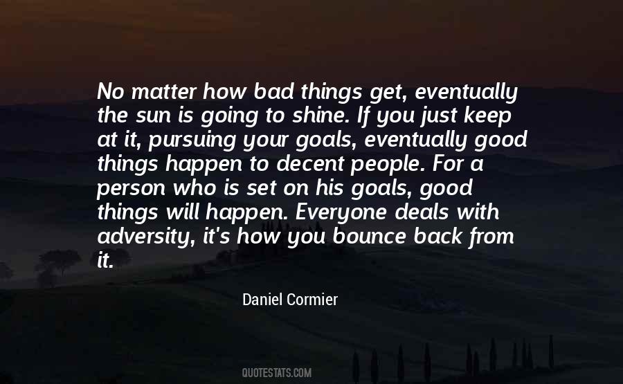 I'll Bounce Back Quotes #490819