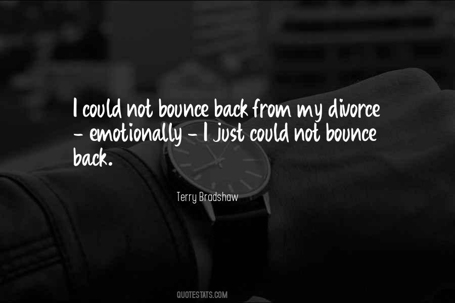 I'll Bounce Back Quotes #781939