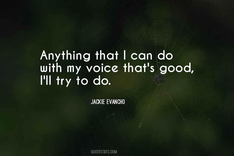 I'll Do Anything Quotes #108533