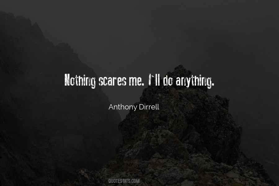 I'll Do Anything Quotes #1477593