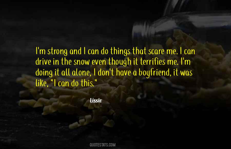 I'll Do It Alone Quotes #475199