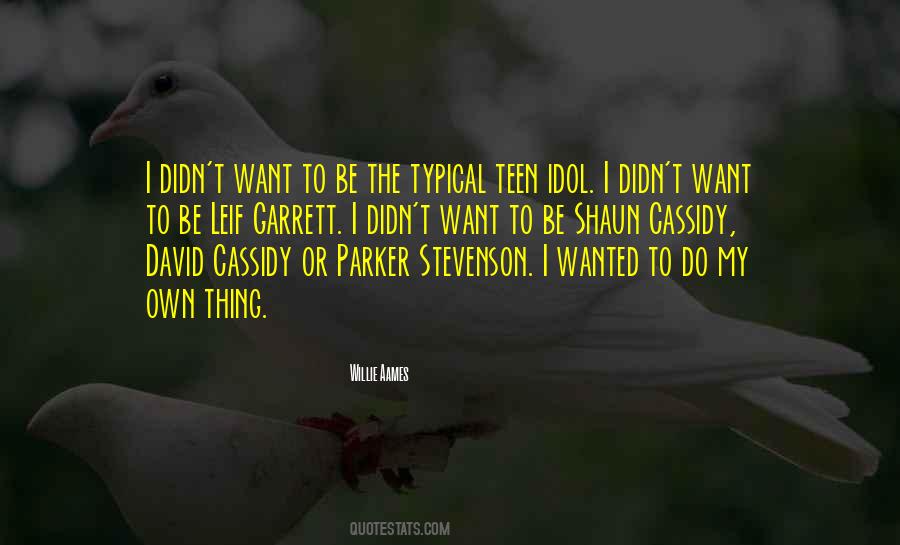 I'll Do My Own Thing Quotes #1160720