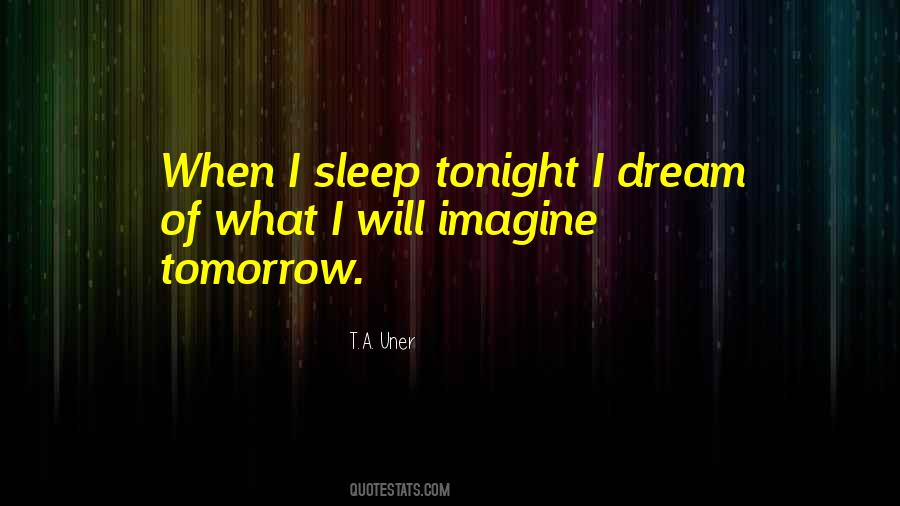 I'll Dream Of You Tonight Quotes #685475