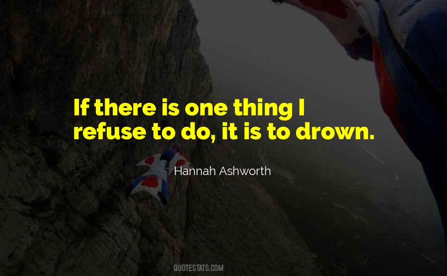 I'll Drown Quotes #166593