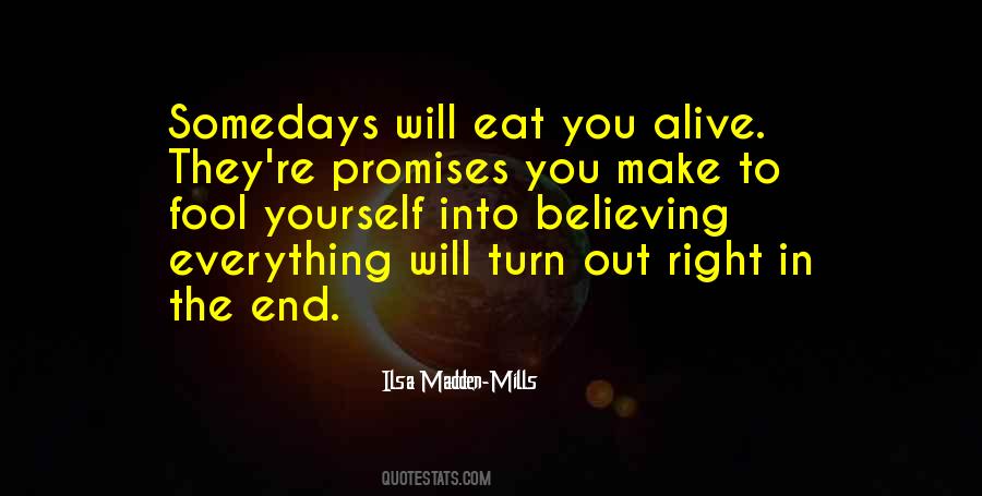 I'll Eat You Alive Quotes #322338
