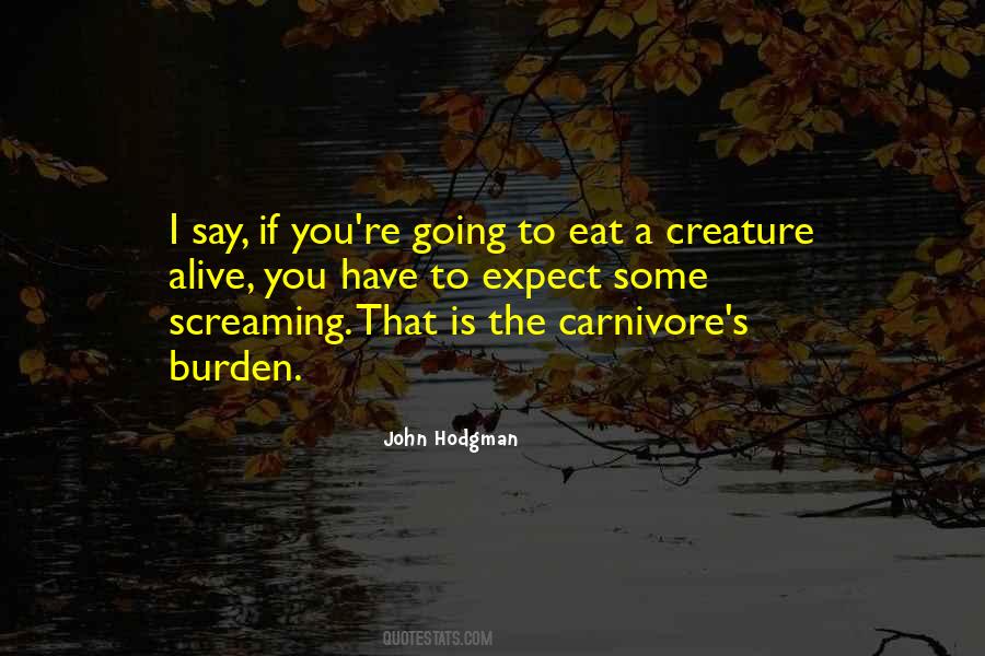 I'll Eat You Alive Quotes #601992