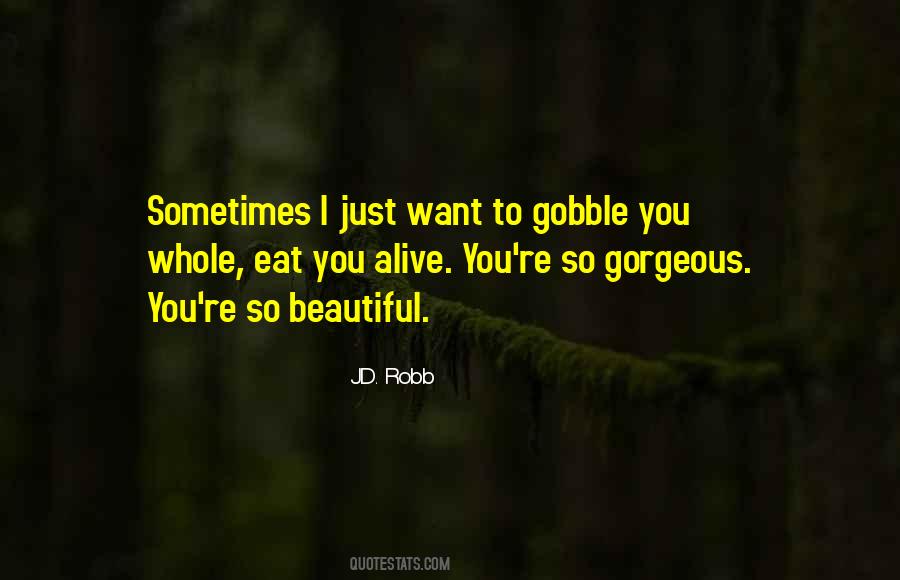I'll Eat You Alive Quotes #828780