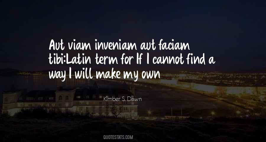 I'll Find My Way Quotes #157849