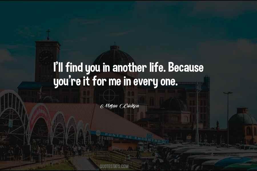 I'll Find You Quotes #1189439