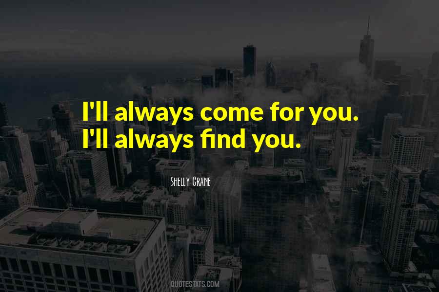 I'll Find You Quotes #51908