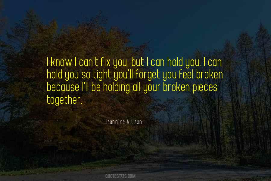 I'll Fix You Quotes #1506087