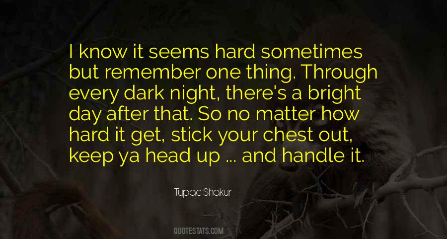 I'll Get There One Day Quotes #1630806