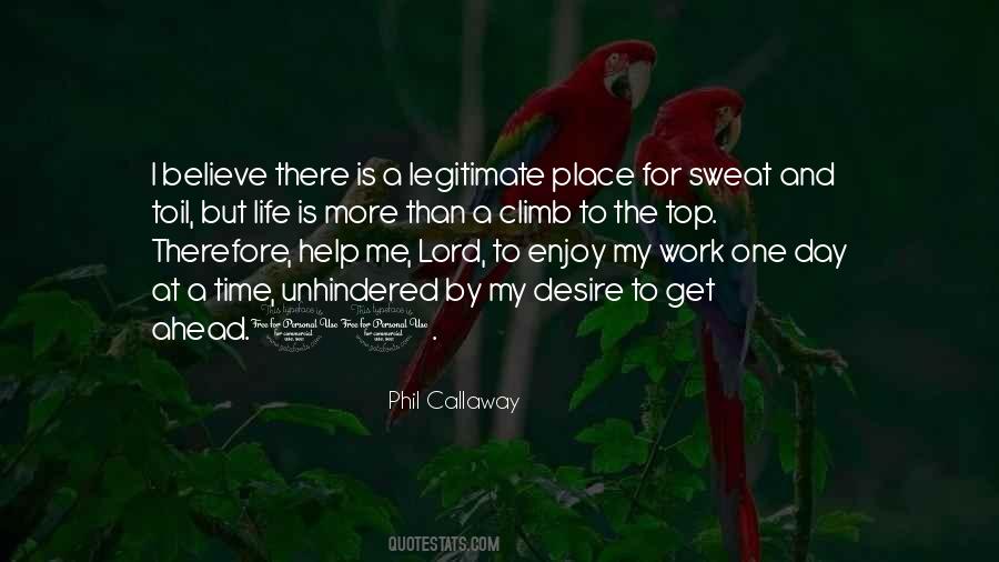 I'll Get There One Day Quotes #1636387