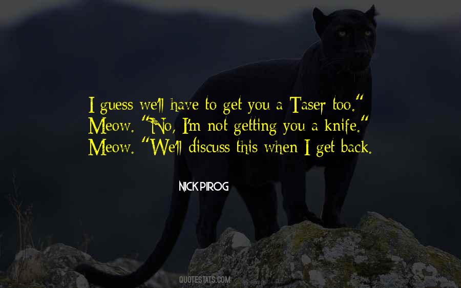 I'll Get You Back Quotes #498724
