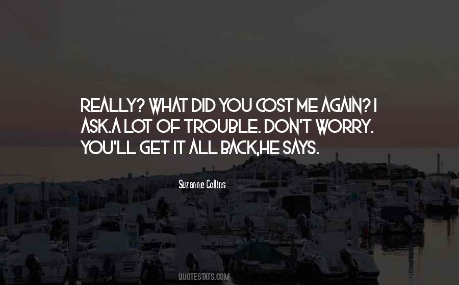 I'll Get You Back Quotes #584779