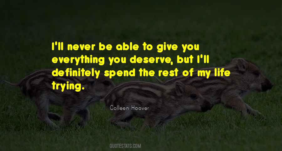 I'll Give You Everything Quotes #1080203