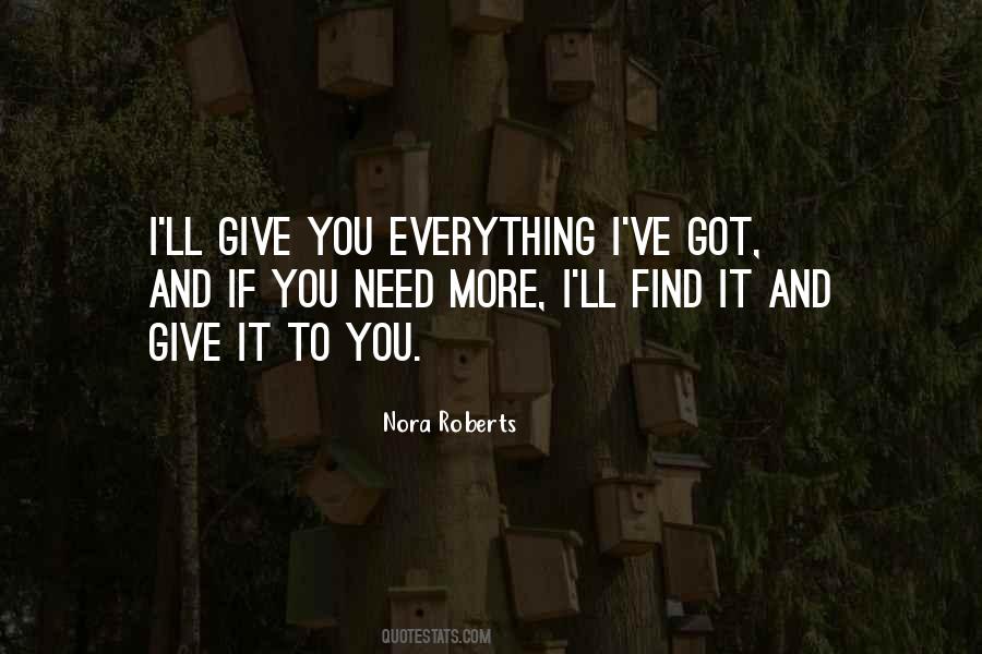 I'll Give You Everything Quotes #1771342
