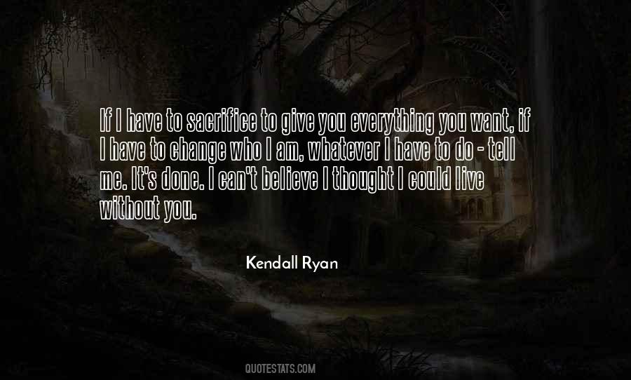 I'll Give You Everything Quotes #359250