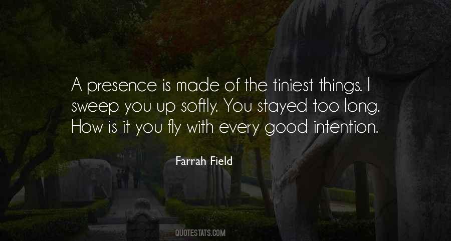 Quotes About Farrah #1620207