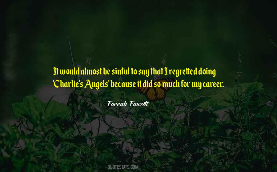 Quotes About Farrah #474248