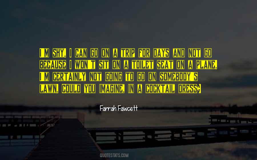 Quotes About Farrah #885976