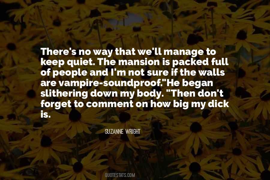 I'll Just Keep Quiet Quotes #1753042