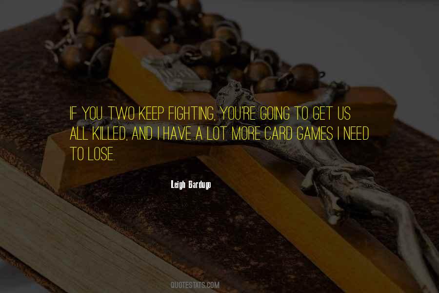 I'll Keep Fighting Quotes #1155753