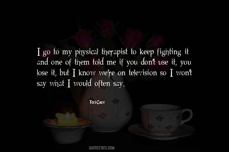 I'll Keep Fighting Quotes #1351100