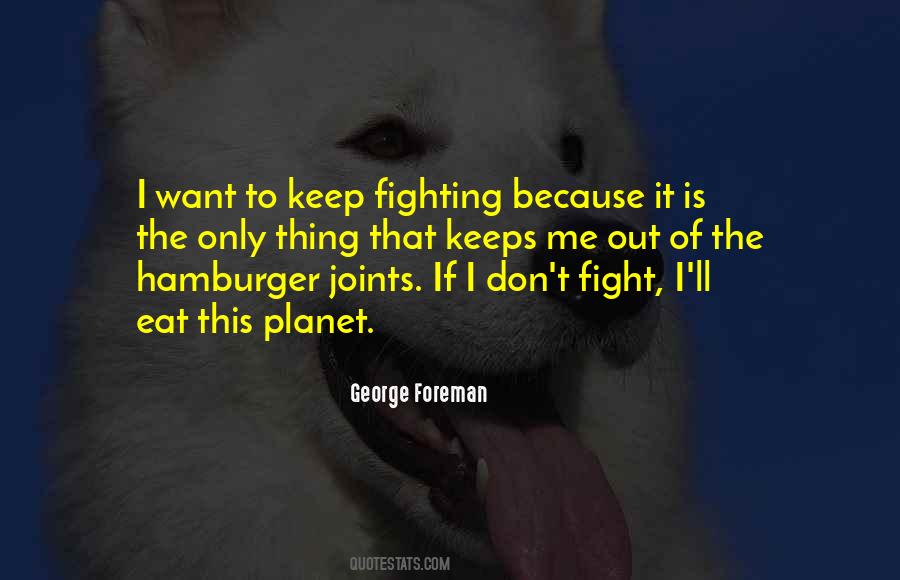 I'll Keep Fighting Quotes #1487753