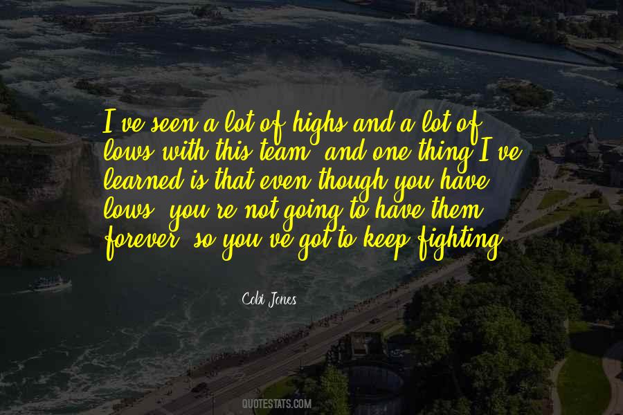 I'll Keep Fighting Quotes #1512745