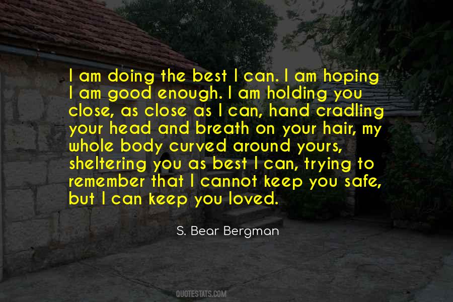 I'll Keep You Safe Quotes #1273422