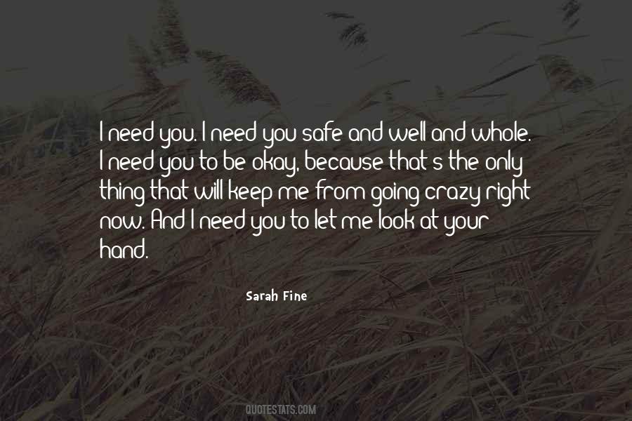 I'll Keep You Safe Quotes #9949