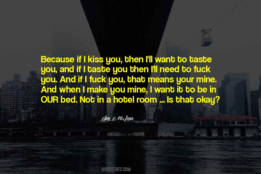 I'll Kiss You Quotes #1155158