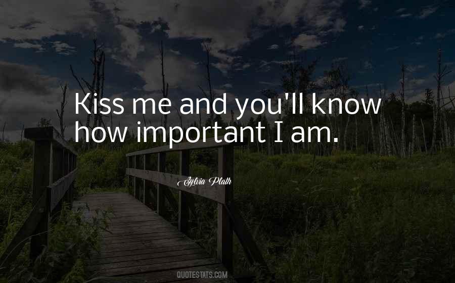 I'll Kiss You Quotes #1212909