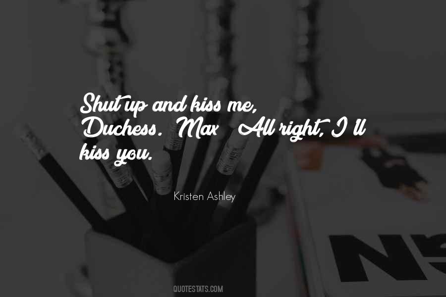 I'll Kiss You Quotes #1618991