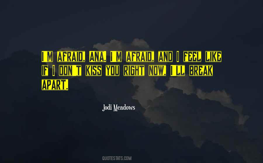 I'll Kiss You Quotes #808918