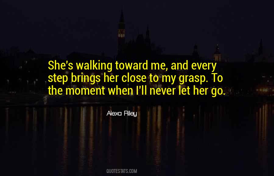 I'll Let Go Quotes #952070