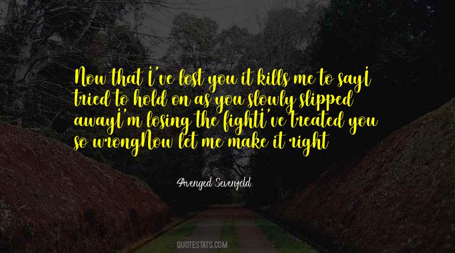 I'll Make It Right Quotes #119167