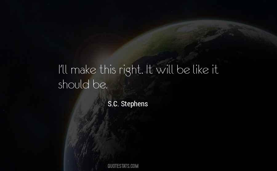 I'll Make It Right Quotes #1271838