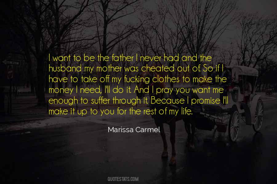 I'll Make It Up To You Quotes #671900