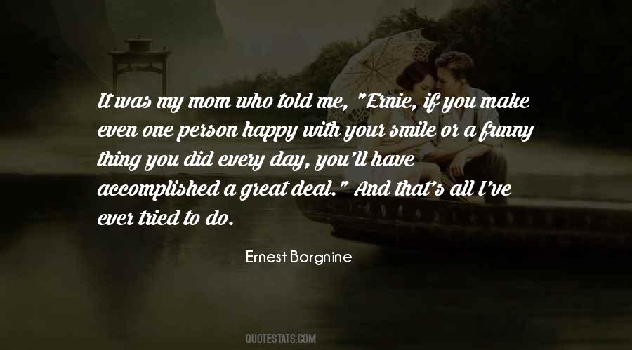 I'll Make You Happy Quotes #1450300