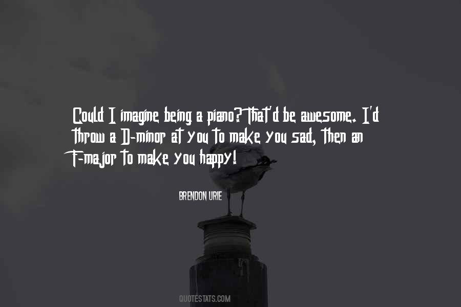 I'll Make You Happy Quotes #284258