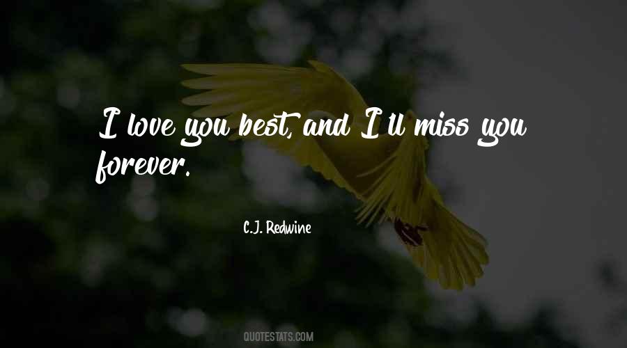 I'll Miss You Forever Quotes #504795