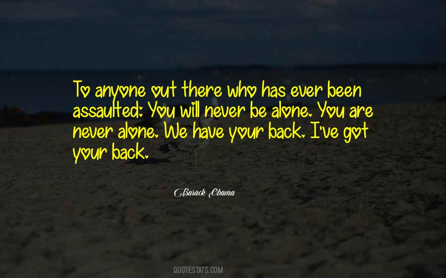 I'll Never Be Alone Quotes #756866